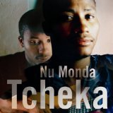 Tcheka - Nu Monda - Kliknutím na obrázok zatvorte